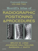 cover image - Merrill's Atlas of Radiographic Positioning and Procedures - Volume 2 - Elsevier eBook on VitalSource,14th Edition