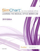 cover image - SimChart for the Medical Office: Learning the Medical Office Workflow - 2019 Edition