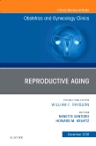 Reproductive Aging, An Issue of Obstetrics and Gynecology Clinics