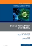 Device-Associated Infections, An Issue of Infectious Disease Clinics of North America