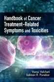Handbook of Cancer Treatment-Related Symptoms and Toxicities E-Book