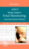 Mosby’s® Pocket Guide to Fetal Monitoring - Elsevier eBook on VitalSource