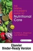 The Dental Hygienists Guide to Nutritional Care - Binder Ready