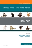Urology, An Issue of Veterinary Clinics of North America: Small Animal Practice