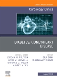 Diabetes/Kidney/Heart Disease, An Issue of Cardiology Clinics