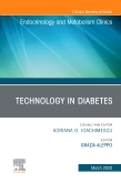 Technology in Diabetes,An Issue of Endocrinology and Metabolism Clinics of North America