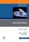 Hand Infections, An Issue of Hand Clinics