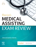 Elseviers Medical Assisting Exam Review
