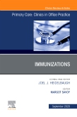 Immunizations, An Issue of Primary Care: Clinics in Office Practice, E-Book