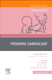 Pediatric Cardiology, An Issue of Pediatric Clinics of North America