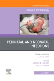 Perinatal and Neonatal Infections, An Issue of Clinics in Perinatology EBook