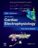 Zipes and Jalife’s Cardiac Electrophysiology: From Cell to Bedside, E-Book