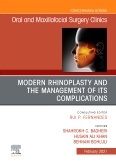 Modern Rhinoplasty and the Management of its Complications, An Issue of Oral and Maxillofacial Surgery Clinics of North America, E-Book