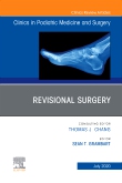 Revisional Surgery, An Issue of Clinics in Podiatric Medicine and Surgery
