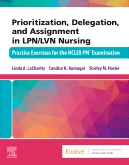 Prioritization, Delegation, and Assignment in LPN/LVN Nursing