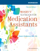 Workbook for Mosbys Textbook for Medication Assistants