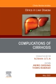 Complications of Cirrhosis, An Issue of Clinics in Liver Disease