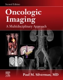 Oncologic Imaging: A Multidisciplinary Approach E-Book