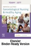 Ebersole and Hess Gerontological Nursing & Healthy Aging - Binder Ready