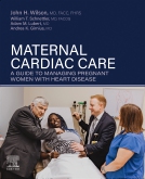Maternal Cardiac Care - E-Book