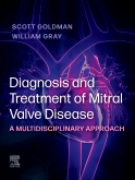 Diagnosis and Treatment of Mitral Valve Disease - E-book