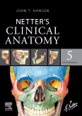 Netters Clinical Anatomy - E-Book