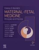 Creasy and Resniks Maternal-Fetal Medicine - E-Book