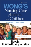 Wongs Nursing Care of Infants and Children - Binder Ready