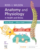 Ross & Wilson Anatomy and Physiology in Health and Illness - E-Book