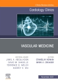 Vascular Medicine, An Issue of Cardiology Clinics