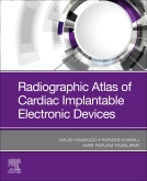 Radiographic Atlas of Cardiac Implantable Electronic Devices - E-Book