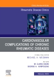 Cardiovascular complications of chronic rheumatic diseases, An Issue of Rheumatic Disease Clinics of North America, E-Book