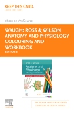 Ross & Wilson Anatomy and Physiology Colouring and Workbook - Elsevier E-Book on VitalSource (Retail Access Card)