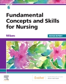 Fundamental Concepts and Skills for Nursing - Revised Reprint