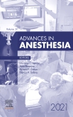 Advances in Anesthesia , E-Book 2021