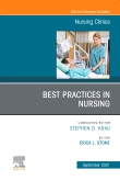 Best Practices in Nursing, An Issue of Nursing Clinics