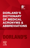 Dorlands Dictionary of Medical Acronyms and Abbreviations