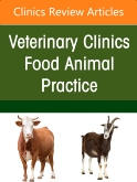 Ruminant Diagnostics and Interpretation, An Issue of Veterinary Clinics of North America: Food Animal Practice, E-Book