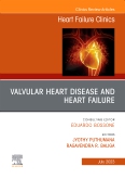 Valvular Heart Disease and Heart Failure, An Issue of Heart Failure Clinics