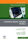 Evidence-Based Trauma Pearls, An Issue of Critical Care Nursing Clinics of North America, E-Book
