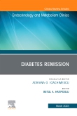 Diabetes Remission, An Issue of Endocrinology and Metabolism Clinics of North America, E-Book