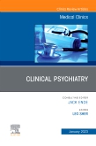 Clinical Psychiatry, An Issue of Medical Clinics of North America, E-book