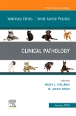 Clinical Pathology , An Issue of Veterinary Clinics of North America: Small Animal Practice, E-Book