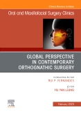 Global Perspective in Contemporary Orthognathic Surgery, An Issue of Oral and Maxillofacial Surgery Clinics of North America, E-Book