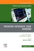Pediatric Intensive Care Nursing, An Issue of Critical Care Nursing Clinics of North America, E-Book