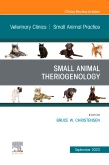 Small Animal Theriogenology Volume 53, Issue 5, An Issue of Veterinary Clinics of North America: Small Animal Practice, E-Book