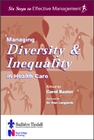 Managing Diversity & Inequality in Health Care