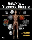 cover image - Anatomy for Diagnostic Imaging,3rd Edition