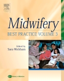 Midwifery: Best Practice, Volume 3 E-Book