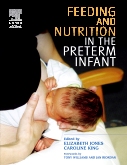 Feeding and Nutrition in the Preterm Infant E-Book